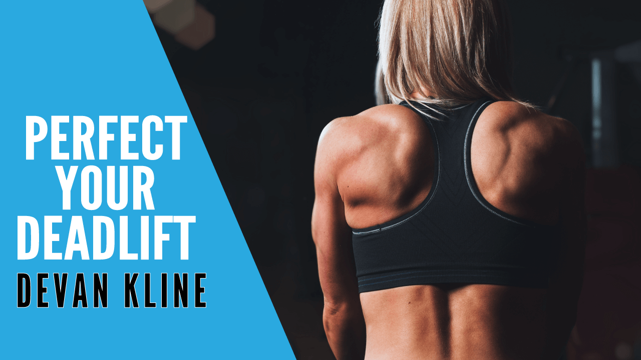 Perfect Your Deadlift